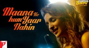 Maana Ke Hum Yaar Nahin Song by Sachin Jigar