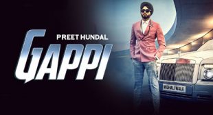 Gappi Song Lyrics – Preet Hundal – Punjabi Song