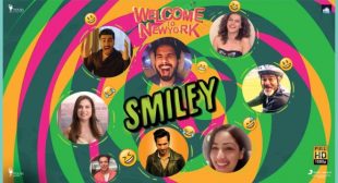 Smiley Lyrics – Welcome To New York | Boman Irani & Dhvani Bhanushali