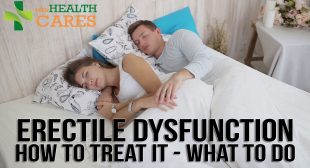 What is erectile dysfunction – a brief?