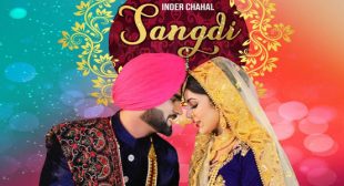 Sangdi Lyrics – Inder Chahal