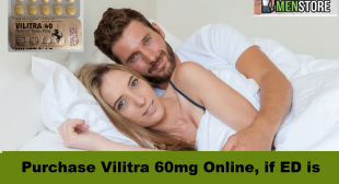 Buy Vilitra 60mg Online With PayPal If ED Erection is Disturb You