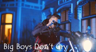 Kamal Raja – Big Boys Don’t Cry Lyrics
