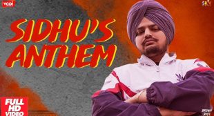Sidhu’s Anthem Lyrics – Sidhu Moose Wala