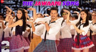 The Jawaani Song Song by Anvita Dutt