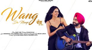 Wang Da Naap Lyrics – Ammy Virk