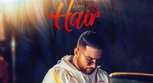 Hair Lyrics – Karan Aujla