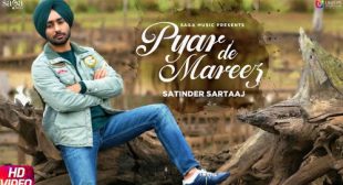 Satinder Sartaaj’s New Song Pyar De Mareez