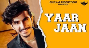 Yaar Jaan Lyrics – Gulzaar Chhaniwala