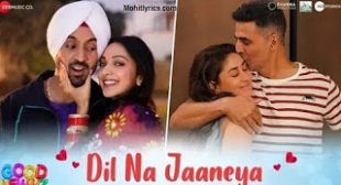 Dil Na Jaaneya Song &  Lyrics – Good Newwz  |  Latest Hindi song