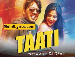 Taati Lyrics – Dj Devil