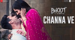 Channa Ve Lyrics In Hindi And English -Bhoot Part One