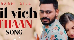 Dil Vich Thaan Lyrics – Prabh Gill