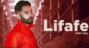 Lifafe – Sippy Gill