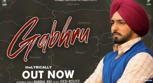 Gabhru – Babbal Rai Lyrics