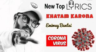 KHATAM KARONA LYRICS – Emiway Bantai | Corona | NewTopLyrics