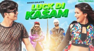 Luck Di Kasam – Ramji Gulati Lyrics