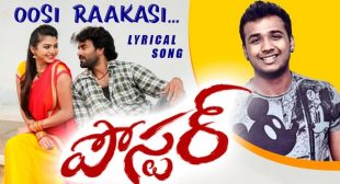 Oosi Raakasi song lyrics – Telugu movie Poster – Rahul Sipligunj
