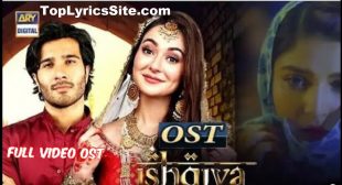 Ishqiya OST Lyrics – Asim Azhar – TopLyricsSite.com