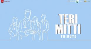 Teri Mitti Tribute Mp3 Song – B Praak