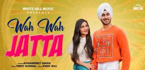 Wah Wah Jatta – Lyrics Meaning In English – Rohanpreet Singh