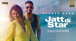 Jatt Di Star lyrics – Avkash Mann