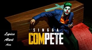 SINGGA Compete Lyrics & Video Song The Kidd | SINGGA Latest Songs