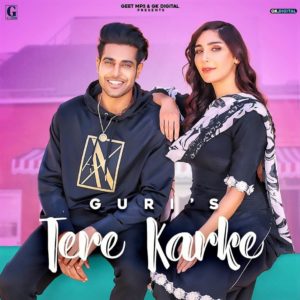 Tere Karke Lyrics – Guri | Lyricsmin.com