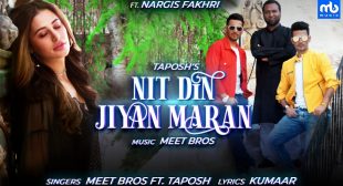 Nit Din Jiyan Maran Lyrics – Meet Bros