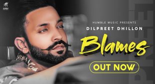 Blames Lyrics – Dilpreet Dhillon