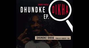 Dhundke Dikha Lyrics – Emiway