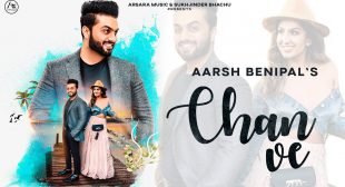 Chan Ve Lyrics – Aarsh Benipal