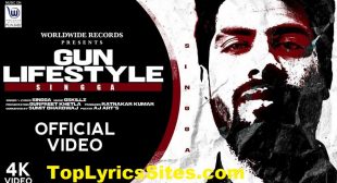 Gun Lifestyle Lyrics – Singga – TopLyricsSite.com