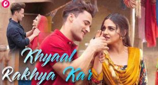 Khyaal Rakhya Kar Lyrics – Asim Riaz & Himanshi Khurana | Preetinder