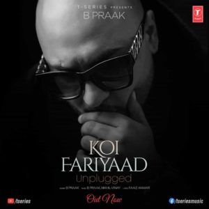 Koi Fariyaad Unplugged Lyrics – B Praak – Lyricsmin.com