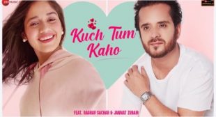 Kuch Tum Kaho Duet Song by Jyotica Tangri & Raghav Sachar