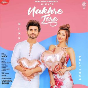Nakhre Tere Lyrics – Nikk – Lyricsmin.com
