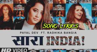 SAARA INDIA LYRICS – Payal Dev | Radhika Bangia – Lyrics Lover