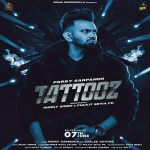Tattooz Lyrics – Parry Sarpanch Ft Gurlez Akhtar – Lyricsmin