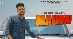 Malwai Lyrics – Romey Maan