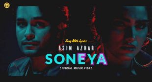 Soneya Lyrics – Asim Azhar | Lyrics Lover