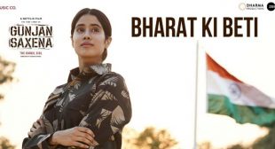 Bharat Ki Beti Lyrics – Gunjan Saxena