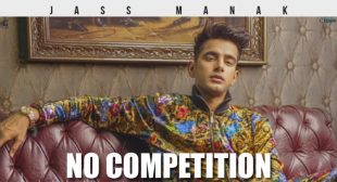 No Competition Lyrics – Jass Manak