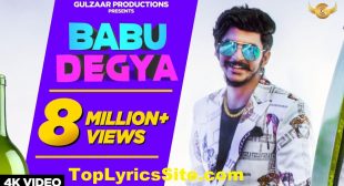 Babu Degya Lyrics – Gulzaar Chhaniwala – TopLyricsSite.com