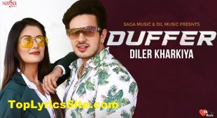 Duffer Lyrics – Diler Kharkiya – TopLyricsSite.com