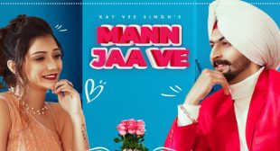 Mann Ja Ve Lyrics – Kay Vee Singh