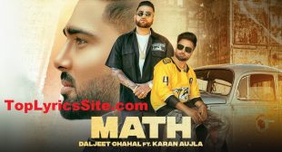 Math Lyrics – Daljeet Chahal | Karan Aujla – TopLyricsSite.com