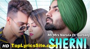Sherni Lyrics – Gursanj | Mr Mrs Narula – TopLyricsSite.com