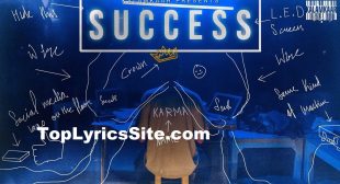 Success Lyrics – Karma – TopLyricsSite.com