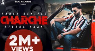 चर्चे Charche – Aarsh Benipal x Afsana Khan Lyrics in Hindi